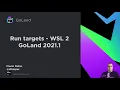 Compile and Run Go Code Using WSL 2 and GoLand 2021 1