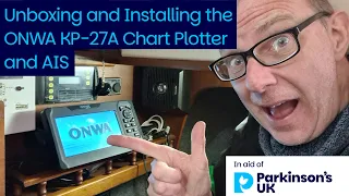 SFS S4 E11 ONWA KP-27A Chart Plotter – Unboxing and Installation