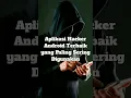 Lagu Aplikasi Hacker Android Terbaik yang Paling Sering Digunakan #short #shorts #ytshort #ytshorts