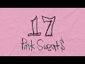 Download Lagu [Sub Thai] 17 - Pink Sweat$