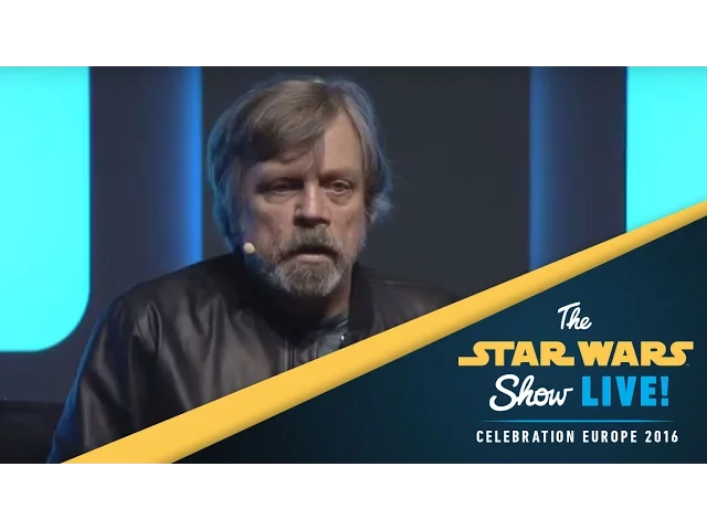 An Hour with Mark Hamill Panel | Star Wars Celebration Europe 2016