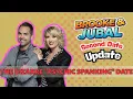 Brooke and Jubal Second Date Update The Bizarre Psychic Spanking Date