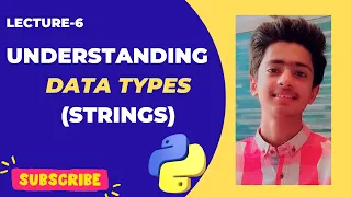 Lecture 6 Data Types in Python Strings