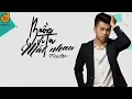 Download Lagu Buồn Vì Ta Mất Nhau - Trương Ngôn (Mv lirics)