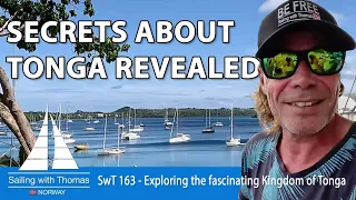 SECRETS OF TONGA REVEALED – SwT 163 – Exploring the fascinating Kingdom of Tonga