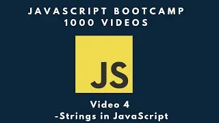 Strings in JavaScript FreeCodeCamp BootCamp Series