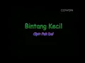 Lagu BINTANG KECIL - (Lagu Anak tahun 90an)