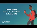 Canvas Support How to Use Gradebook in Canvas LMS