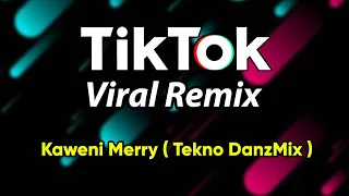 DjDanz Remix - Play For Me Kaweni Merry ( Tekno Remix ) Remix Terinspirasi TikTok