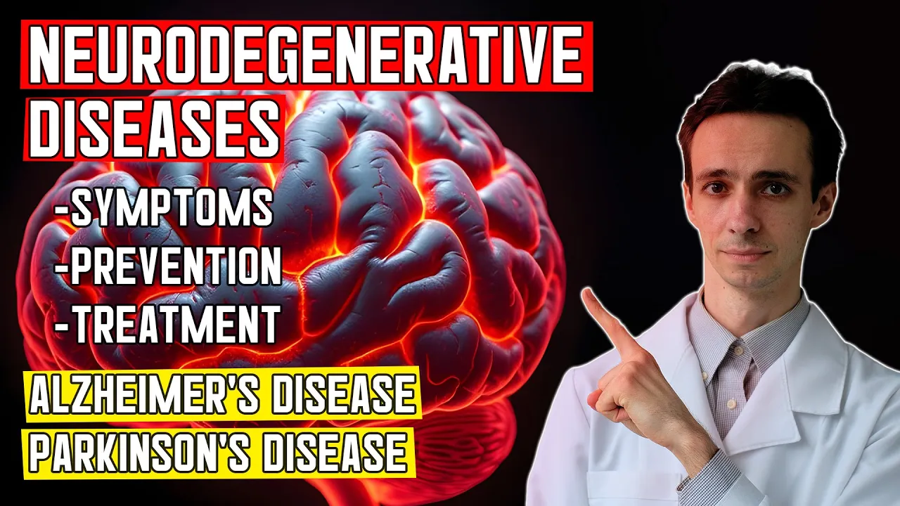 Neurodegenerative Diseases: Causes, Prevention & Breakthrough Treatments (Alzheimer’s, Parkinson’s)
