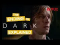DARK Season 3 Ending Explained Full Season Breakdown