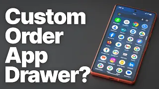 Can You Customize App Order on Pixel App Drawer Explained
