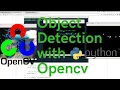 Object Detection in Python with OpenCV Practical Demonstration with Code Explained