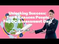 Unlocking Success Top 5 Reasons People Fail CC Assessment Day Avoid These Pitfalls