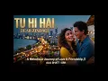 Tu Hi Hai Full Video - Dear Zindagi | Alia Bhatt | Ali Zafar | Arijit Singh | Amit Trivedi