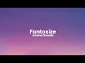 Download Lagu Fantasize - Ariana Grande (lyrics) #spotify #song #fantasize #arianagrande