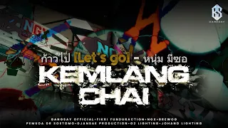lets go thai kemlang chai remix fyp tiktok bangsay fikri funduraction