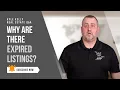 Kyle Kelly Real Q A - Why Are There Expired Listings