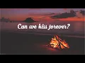 Kina - Can We Kiss Forever (1 Hour)