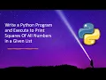 Write a Python Program and Execute to Print Squares Of All Numbers In a Given List