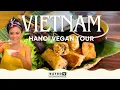Epic Vegan Eats in Hanoi 7-Day Group Tour Adventure Part 1