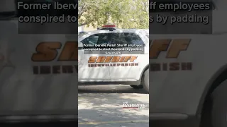 Former Iberville Parish Sheriff employees conspired to steal thousands by padding timesheets