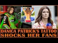 Danica Patrick s Patriotic Tattoo Shocks Fans