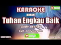 Download Lagu Karaoke Tuhan Engkau Baik - Gihon Marel - Gaby Bettay