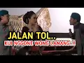 Lagu KANGEN PEYE - JALAN TOL KUI NGGONE WONG LANANG COK