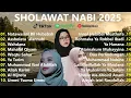 Download Lagu Sholawat Merdu Nissa Sabyan, Ai Khodijah, Alfina Nindiyani | Sholawat Nabi Terbaru 2025 Full Album