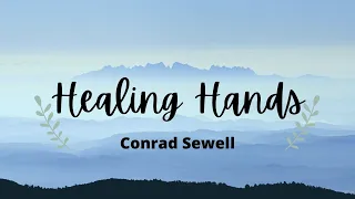 Download Healing Hands - Conrad Sewell (Lyrics) MP3