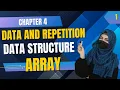 Data and Repetition Data Structure Array 10th Class Computer Science Chapter 4