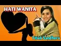 Download Lagu HATI WANITA - Titiek Sandhora