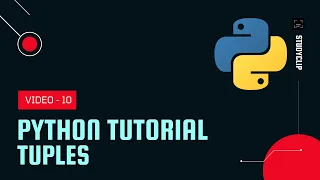Tuples in Python Data Types - 10 Python Tutorial