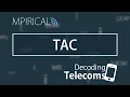 TAC - Decoding Telecoms