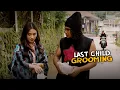Lagu LAST CHILD GROOMING
