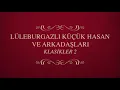 Lüleburgazlı Küçük Hasan ve Arkadaşları - Dere Geliyor Dere (Official Audio)