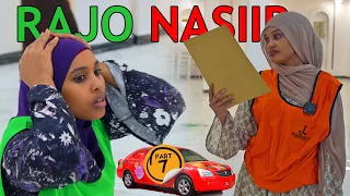 RAJO IYO NASIIB KAN NASIIB LAMA DHIHI KARO  YAA HARAY S4 3P7