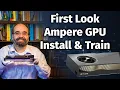 First Look Ampere Based Training for Deep Learning on Windows and TensorFlow 2 4