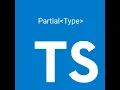 Typescript Partial Type