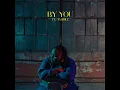 By You (feat. Anjimile)