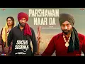 Download Lagu Parshawan Naar Da - Babbu Maan | New Punjabi Song 2024 | Sucha Soorma Rel. 20th September