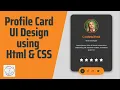 Animated Profile Card UI Design using Html CSS Hover Animations