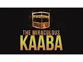 Download Lagu THE MIRACULOUS KAABA - Why Pray Towards the Kaaba?