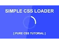 Very Simple CSS Loader Animation - Pure Css Tutorial For Beginners