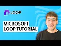 Microsoft Loop Tutorial 2026 Full Guide