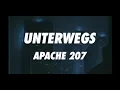 Unterwegs - Apache 207 Lyrics