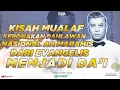 Download Lagu KISAH MUALAF KEPONAKAN PAHLAWAN NASIONAL AA MARAMIS, DARI EVANGELIS MENJADI DAI