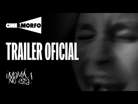 Mamá No Está | Trailer Oficial