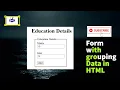 HTML Grouping Form Data With fieldset and legend Element Lecture Tutorial